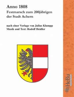 Anno 1808 (Festmarsch der Stadt Achern) - Fassung für SATB / 2stimmigen Chor