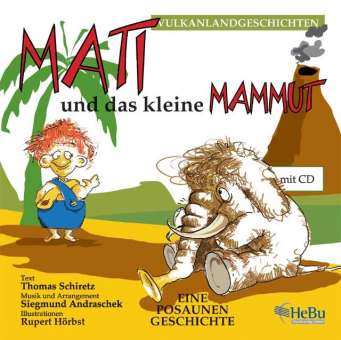 Buch: Mati und das kleine Mammut (incl. CD)