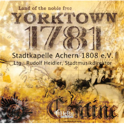 CD 'Yorktown 1781' (Stadtkapelle Achern Ltg. Rudolf Heidler)