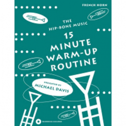 15 Minute Warm-Up Routine für Waldhorn (Buch + CD) - Michael Davis