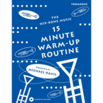 15 Minute Warm-Up Routine für Posaune (Buch + CD) - Michael Davis