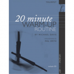 20 Minute Warm-up Routine (+CD) - Michael Davis / Arr. Phil Smith