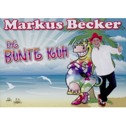 Die bunte Kuh (Markus Becker) - Maik Waespy / Rene Sichart / Arr. Johannes Thaler