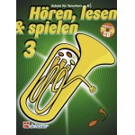 Hören, Lesen & Spielen - Band 3 - Tenorhorn / Bariton / Euphonium Bb TC - Joop Boerstoel / Arr. Jaap Kastelein