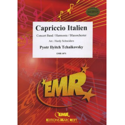 Capriccio Italien - Piotr Ilich Tchaikowsky (Pyotr Peter Ilyich Iljitsch Tschaikovsky) / Arr. Hardy Schneiders