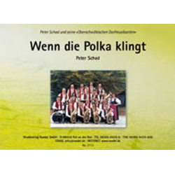Wenn die Polka klingt - Peter Schad