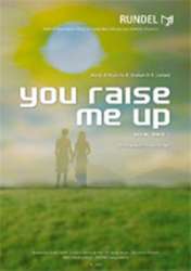 You Raise me up (opt. Solo Vocal) - Rolf Lovland / Arr. Heinz Briegel