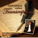 CD "Transcriptions" (Polizeimusikkorps Baden-Württemberg. Ltg.: Toni Scholl)