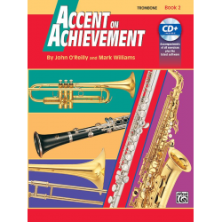 Accent on Achievement, Book 2 - Trombone - John O'Reilly / Arr. Mark Williams