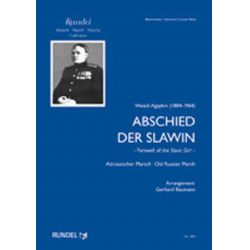 Abschied der Slawin ('Altrussischer Marsch') - Vasilij (Wassilij Ivanovich) Agapkin / Arr. Gerhard Baumann