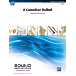 Canadian Ballad A (cband score/parts) - Traditional / Arr. Robert Sheldon