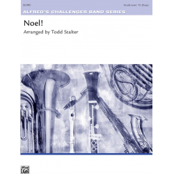Noel! - Traditional / Arr. Todd Stalter