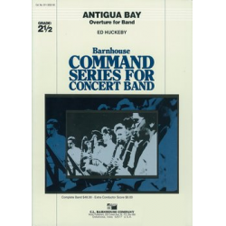 Antigua Bay (Overture for Band) - Ed Huckeby