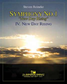 Symphony No. 1 - New Day Rising, Movement No. 4 - New Day Rising