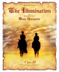 The Illumination (Symphony No. 3, "Don Quixote," Mvt. 4) - Robert W. Smith