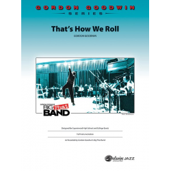 JE: That's How We Roll - Gordon Goodwin