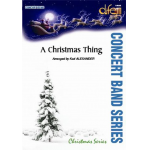A Christmas Thing - Traditional / Arr. Karl Alexander