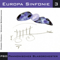 CD "Europa Sinfonie 3" (Pannonisches Blasorchester)