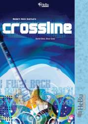 Crossline (Modern Rock Overture) - Bernd Glück / Arr. Oliver Grote
