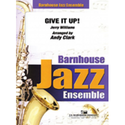 JE: Give It Up! - Jerry Williams / Arr. Andy Clark