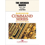 The Avenger March - Karl Lawrence King / Arr. Andy Clark
