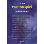Partiturspiel Band 1 - Vorübungen - Axel Ruoff