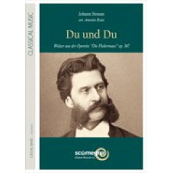 Du und Du - Johann Strauß / Strauss (Sohn) / Arr. Antonio Rossi