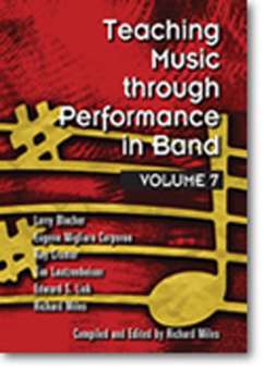 Buch: Teaching Music through Performance in Band - Vol. 07