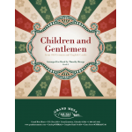 Children and Gentlemen - Timothy Broege / Arr. Timothy Broege