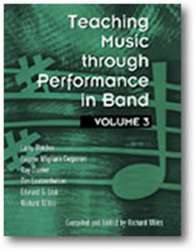 Buch: Teaching Music through Performance in Band - Vol. 03 - Larry Blocher / Arr. Richard Miles