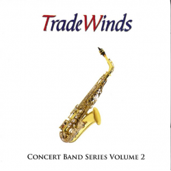 Promo CD: RSmith - Trade Winds Concert Band Series Vol. 2
