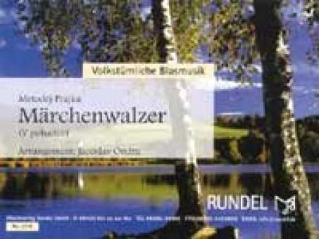 Märchenwalzer - V Pohadce