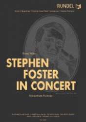 Stephen Foster in Concert - Konzertante Fantasie - Franz Watz