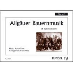 Allgäuer Bauernmusik (kplt. 15 Stimmen + Direktion) - Martin Kern