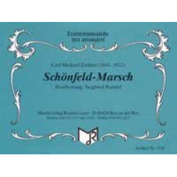 Schönfeld - Marsch - Carl Michael Ziehrer / Arr. Siegfried Rundel