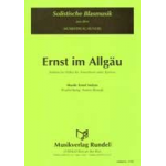 Ernst im Allgäu - Ernst Netzer / Arr. Anton Slowak