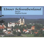 Unser Schwabenland  (Marsch) - Siegfried Rundel