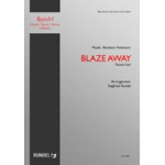 Blaze Away! - Feuert Los ! - Abraham Holzmann / Arr. Siegfried Rundel