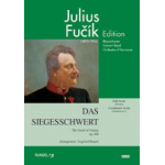 Das Siegesschwert op. 260 (The Sword of Victory) - Julius Fucik / Arr. Siegfried Rundel