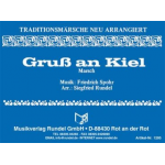 Gruß an Kiel - Marsch - Friedrich Spohr / Arr. Siegfried Rundel