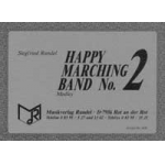 Happy Marching Band No.2 - Diverse / Arr. Siegfried Rundel