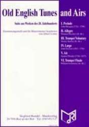 Old English Tunes and Airs - Suite aus Werken des 18. Jahrhunderts - Traditional English / Arr. Albert Loritz