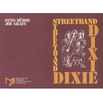 Streetband Dixie - Otto Dübon / Arr. Joe Grain