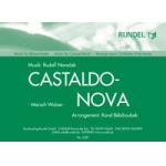 Castaldo - Nova (Marsch-Walzer) - Rudolf Novacek / Arr. Karel Belohoubek