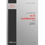 Alte Kameraden (Konzertformat A4) - Carl Teike / Arr. Siegfried Rundel