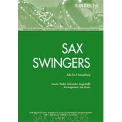 Sax Swingers (Solo f. 5 Saxophone A, A, T, T, B) - Walter Schneider-Argenbühl / Arr. Joe Grain