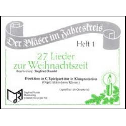 27 Lieder zur Weihnachtszeit (1. Stimme in Bb - Trompete, Flügelhorn, Klarinette) - Traditional / Arr. Siegfried Rundel