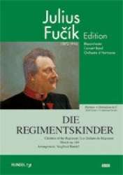 Die Regimentskinder (The Children of the Regiment) - Julius Fucik / Arr. Siegfried Rundel
