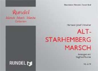 Alt-Starhemberg Marsch - Hermann  J. Schneider / Arr. Siegfried Rundel