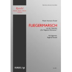 Fliegermarsch (Aviators March) - Hermann Dostal / Arr. Siegfried Rundel